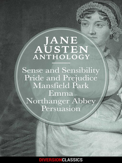 Title details for Jane Austen Anthology (Diversion Classics) by Jane Austen - Available